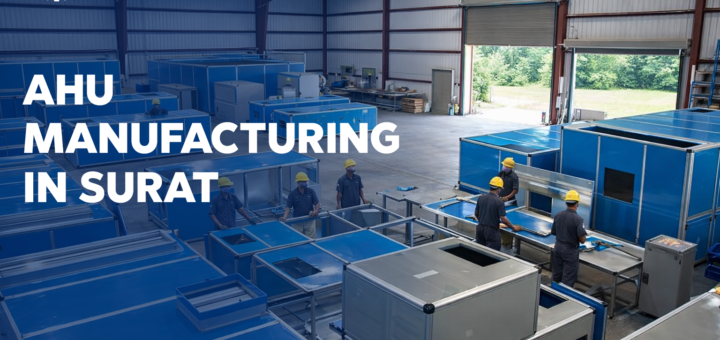 Best AHU Manufacturing in Surat