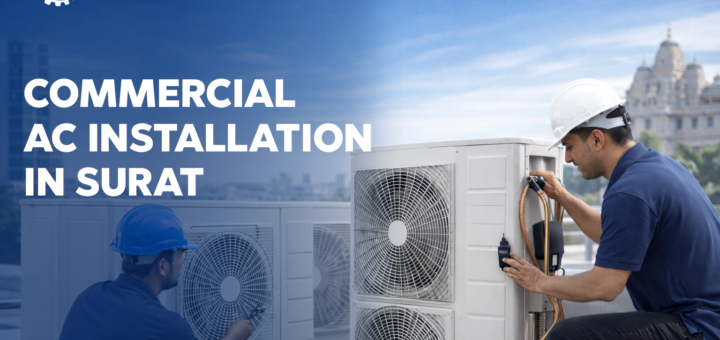 Commercial AC Installation in Gujarat