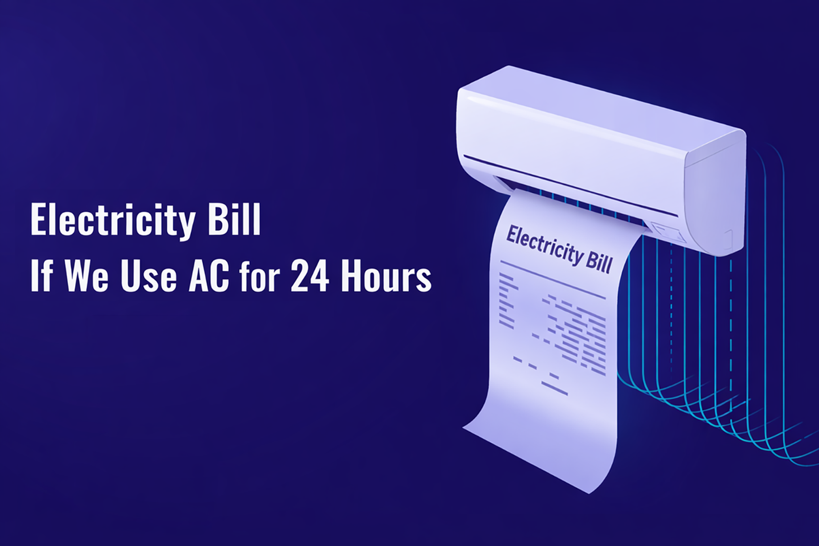 Electricity Bill If We Use AC for 24 Hours