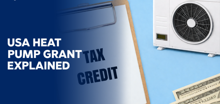 USA Heat Pump Grant Explained