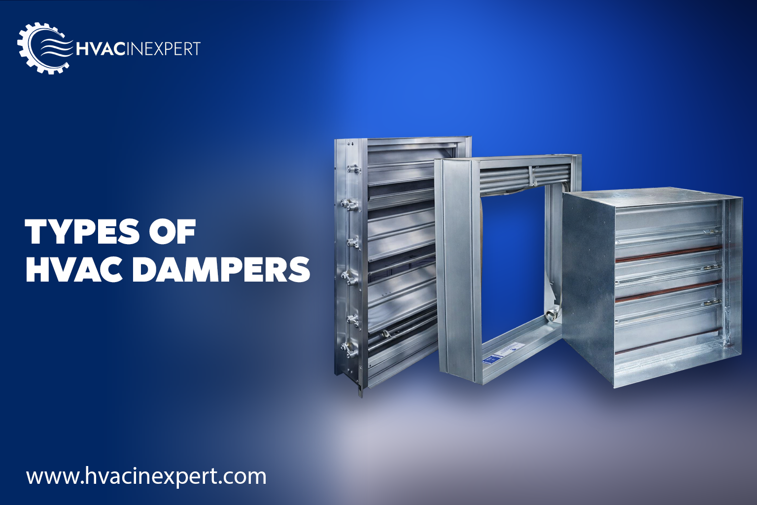 Types of HVAC Dampers