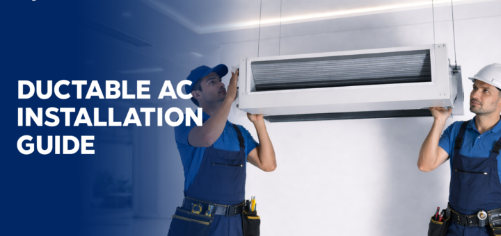 Ductable AC Installation Guide