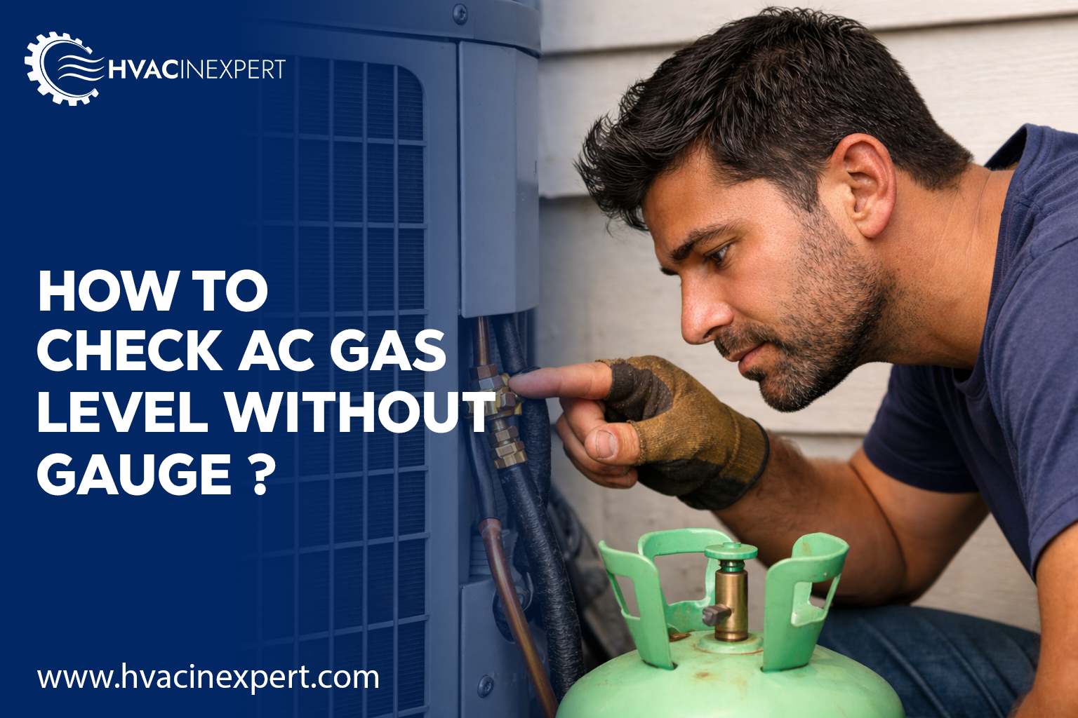 How to Check AC Gas Level Without Gauge