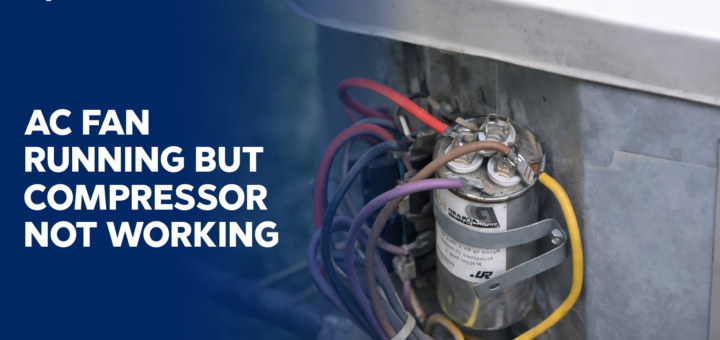 AC Fan Running but Compressor Not Working