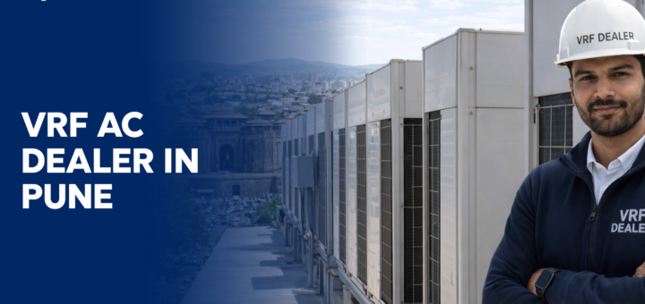 Top VRF AC Dealers in Pune