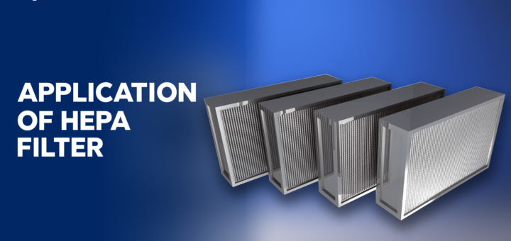 Applications of HEPA Filters