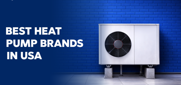 Best Heat Pump Brand in USA
