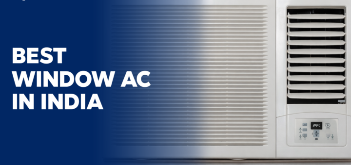 Best Window AC in India