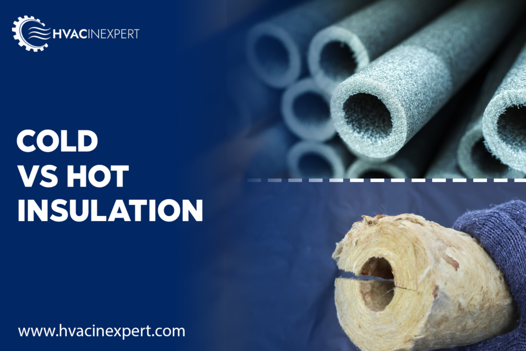 Cold Insulation Guide, Materials & HVAC Applications