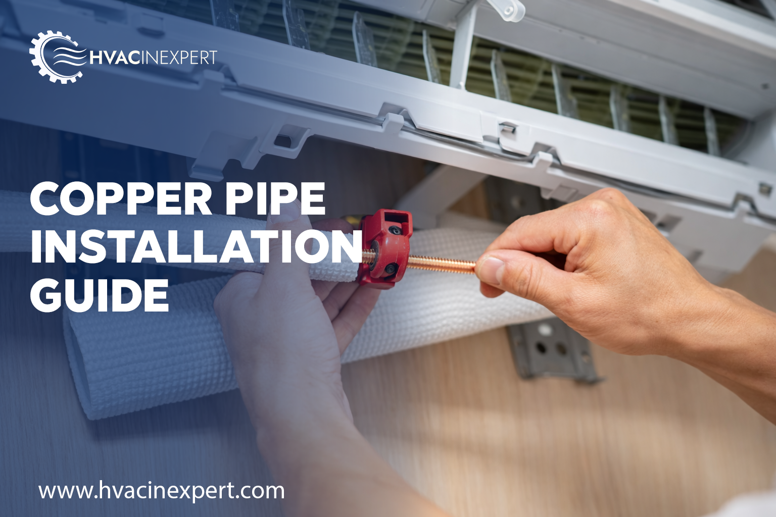 AC Copper Pipe Installation Guide