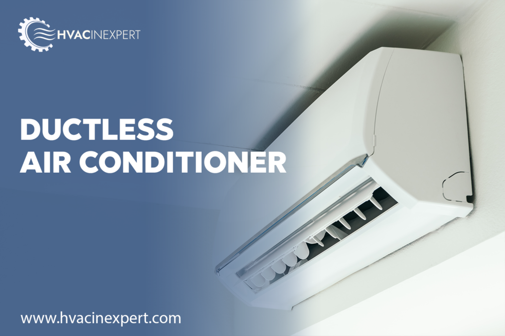 Ductless Air Conditioner