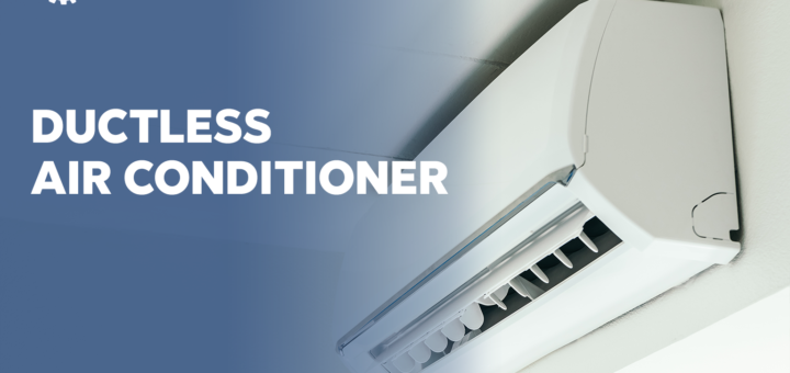 Ductless Air Conditioner