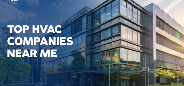 HVAC Companies Near Me
