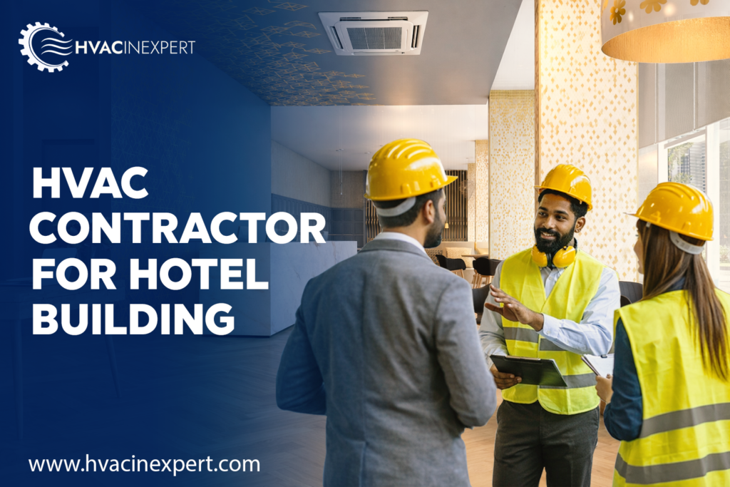 HVAC Contractor for Hotel Buildings