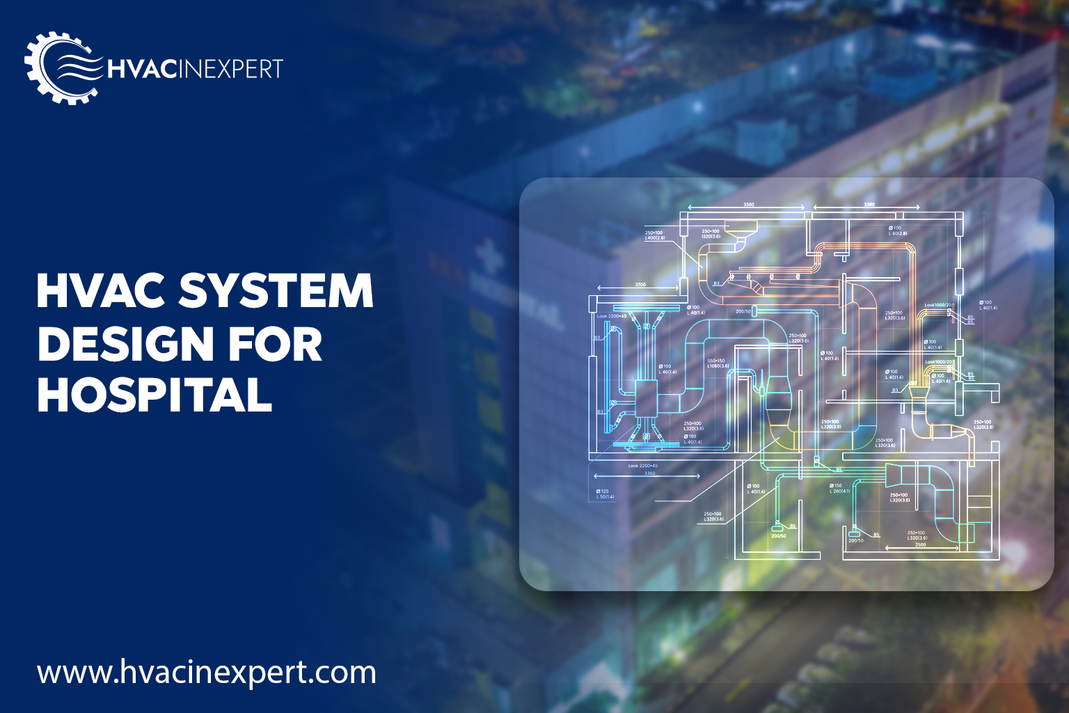 HVAC System Design for Hospitals