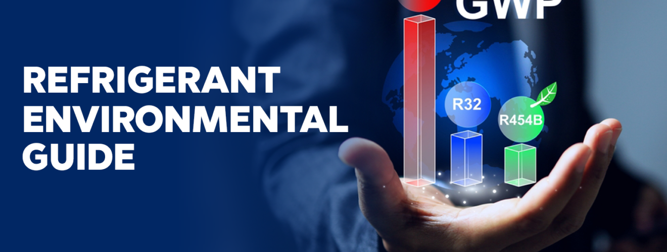 Refrigerant Environmental Guide