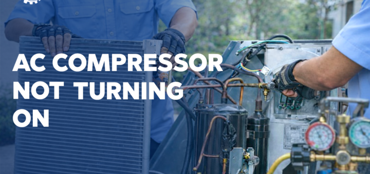 AC Compressor Not Turning On