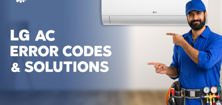 LG Air Conditioner Error Codes List and Fixes
