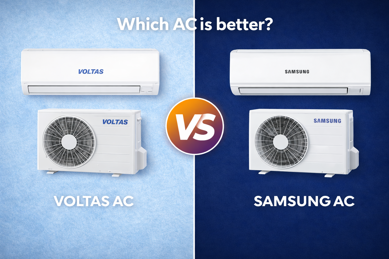 Samsung vs Voltas AC