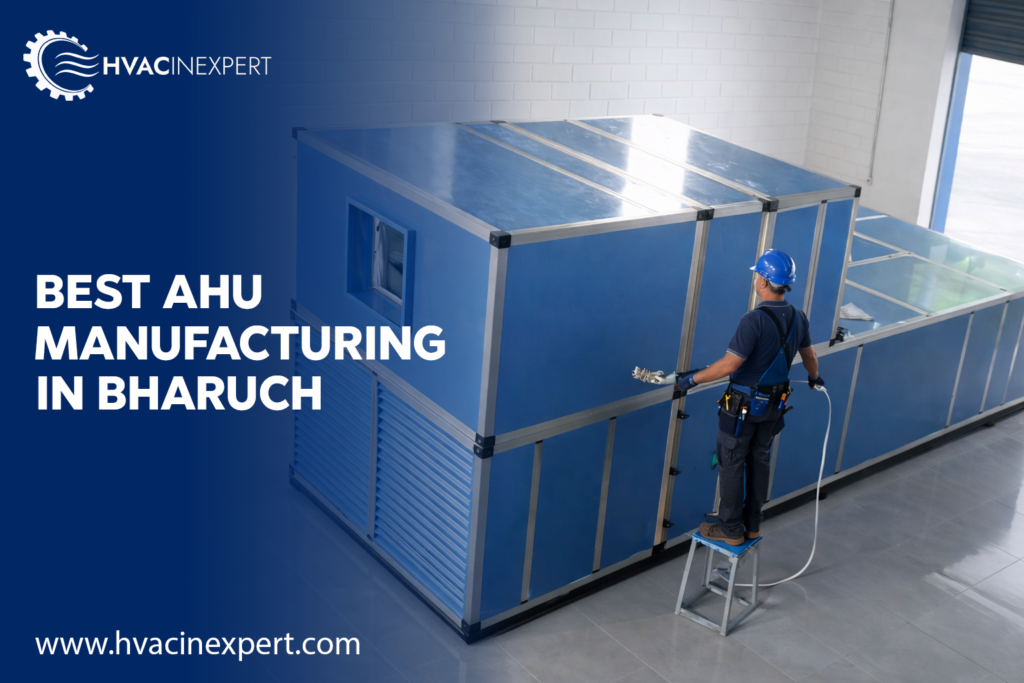 Best AHU Manufacturers in Bharuch