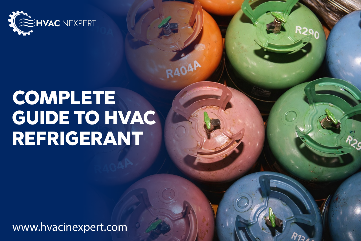 A Complete Guide to HVAC Refrigerants