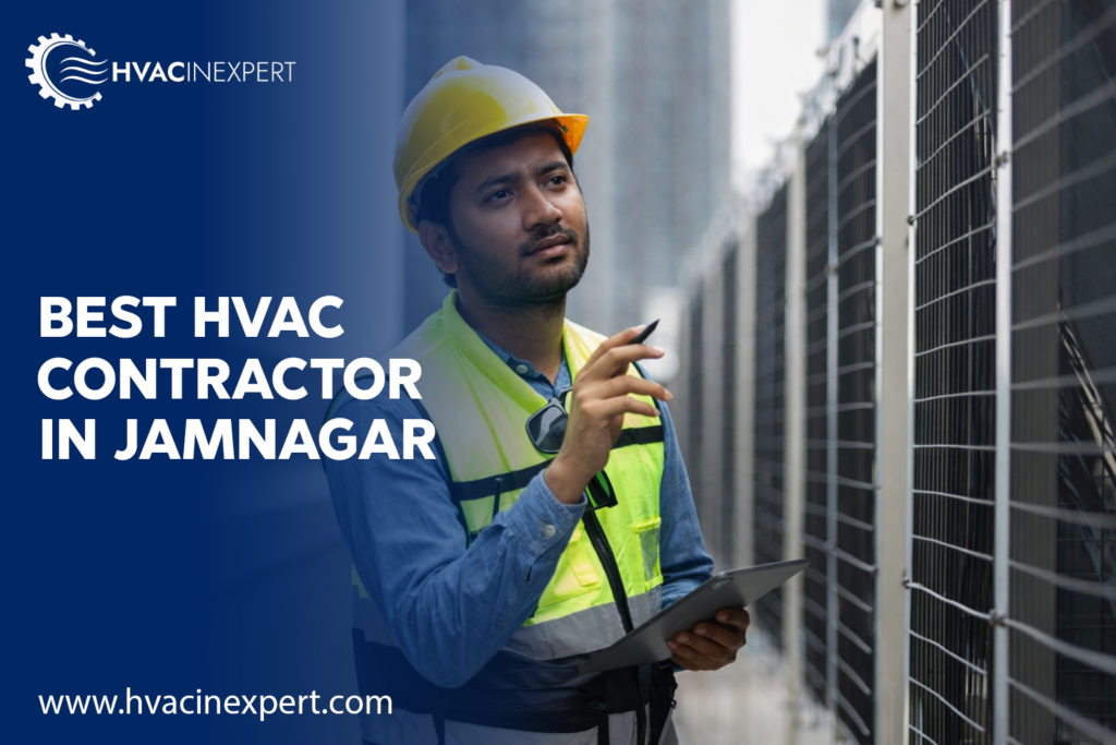 Best HVAC Contractor in Jamnagar