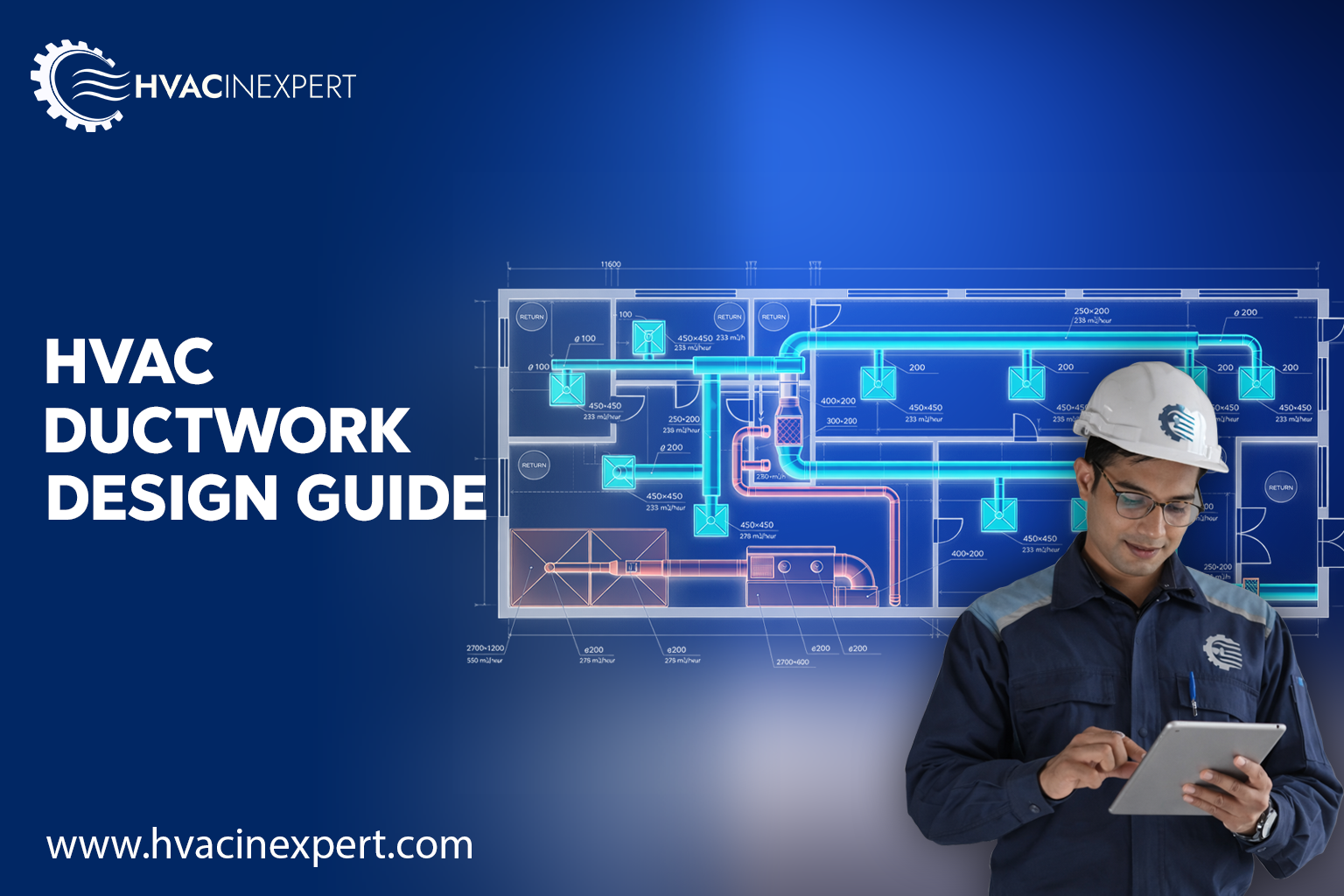 HVAC Ductwork Design Guide (Layout, Duct Size & CFM)