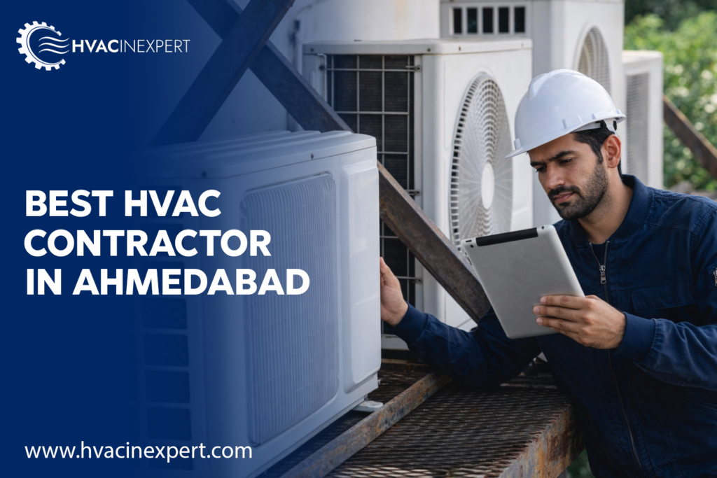 Best HVAC Contractor in Ahmedabad