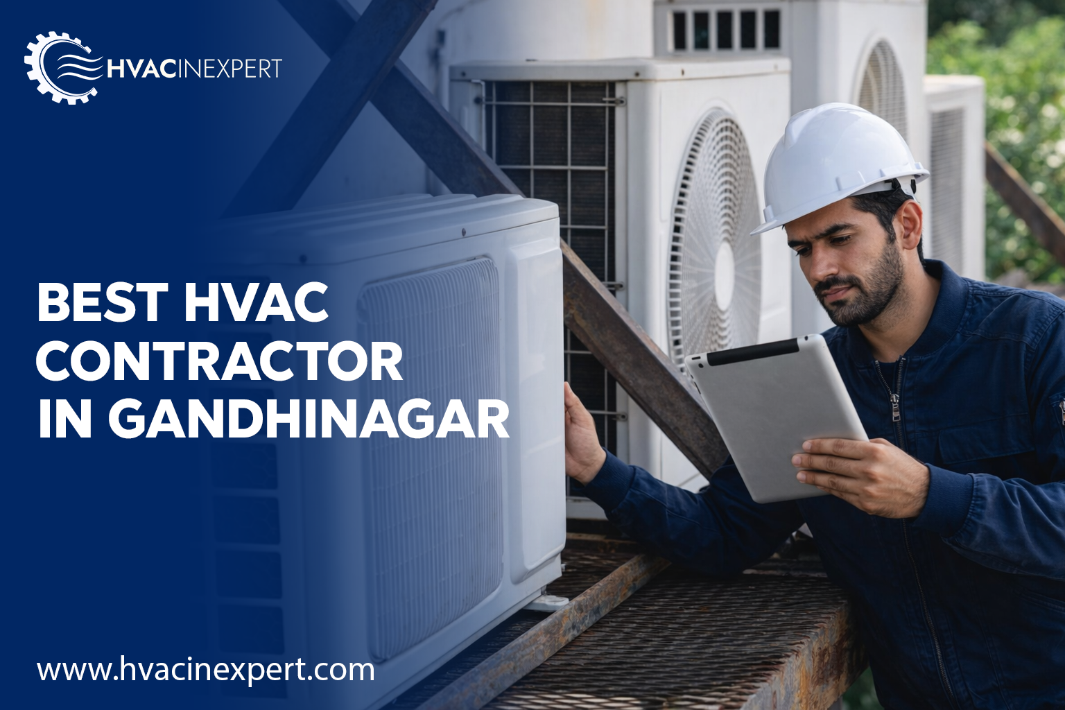 Best HVAC Contractor in Gandhinagar