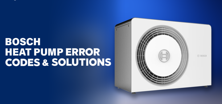 Bosch Heat Pump Error Codes & Fix Guide